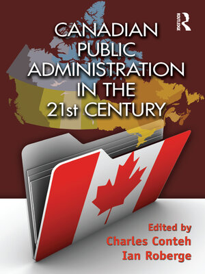 cover image of Canadian Public Administration in the 21st Century